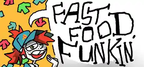 FAST FOOD FUNKIN'